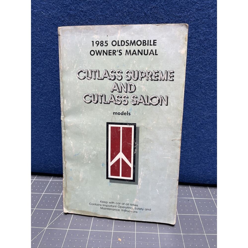1985‎ Oldsmobile Cutlass Supreme and Cutlass Salon Owner's Manual